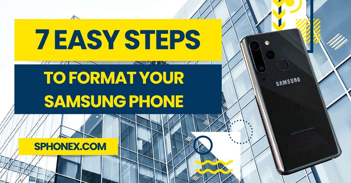 How to Format your Samsung Phone