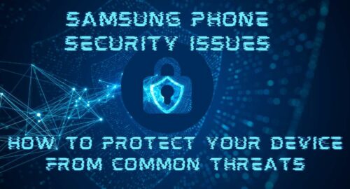 Samsung Phone Security Issues